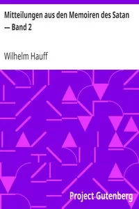 Mitteilungen aus den Memoiren des Satan â€” Band 2