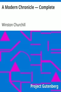 A Modern Chronicle â€” Complete