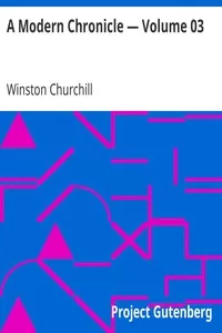 A Modern Chronicle â€” Volume 03