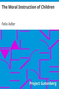 The Moral Instruction of Children