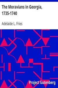 The Moravians in Georgia, 1735-1740