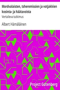 Mordvalaisten, tsheremissien ja votjakkien kosinta- ja hÃ¤Ã¤tavoista