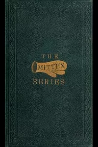 More Mittens; with The Doll's Wedding and Other Stories