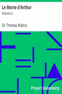 Le Morte d'Arthur: Volume 2
