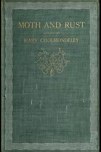 Moth and Rust; Together with Geoffrey's Wife and The Pitfall
