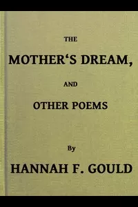 The Mother's Dream, and Other Poems