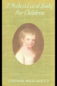 A Mother's List of Books for Children