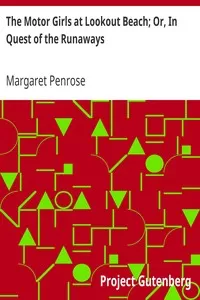 The Motor Girls at Lookout Beach; Or, In Quest of the Runaways