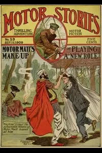 Motor Matt's Make Up; or, Playing a New RÃ´le