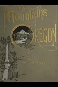 The Mountains of Oregon
