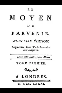 Le moyen de parvenir, tome 1/3