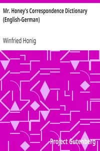 Mr. Honey's Correspondence Dictionary (English-German)
