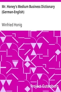 Mr. Honey's Medium Business Dictionary (German-English)