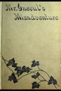 Mr. Incoul's Misadventure