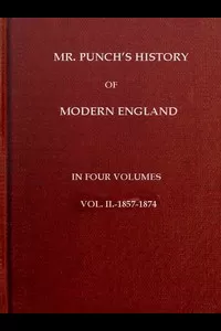 Mr. Punch's History of Modern England, Vol. 2 (of 4).â€”1857-1874