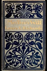 Mrs. Tree's Will