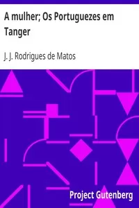 A mulher; Os Portuguezes em Tanger