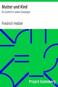 Mutter und Kind: Ein Gedicht in sieben GesÃ¤ngen