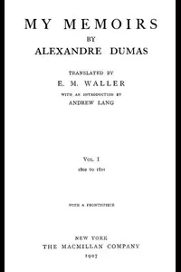 My Memoirs, Vol. I, 1802 to 1821