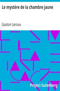 Le mystÃ¨re de la chambre jaune