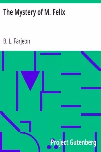 The Mystery of M. Felix