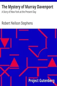 The Mystery of Murray Davenport: A Story of New York at the Present Day