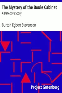 The Mystery of the Boule Cabinet: A Detective Story