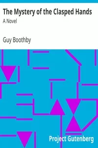 The Mystery of the Clasped Hands: A Novel