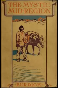 The Mystic Mid-Region: The Deserts of the Southwest