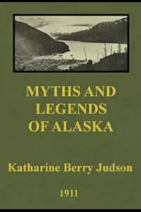 Myths and Legends of Alaska