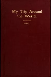 My Trip Around the World: August, 1895-May, 1896