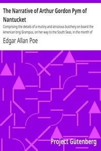 The Narrative of Arthur Gordon Pym of Nantucket