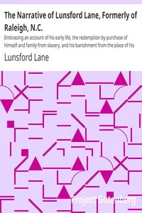The Narrative of Lunsford Lane, Formerly of Raleigh, N.C.