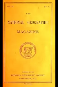 The National Geographic Magazine, Vol. II., No. 2, May, 1890