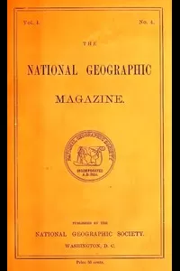 The National Geographic Magazine, Vol. I., No. 4, October, 1889
