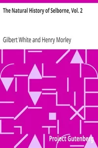 The Natural History of Selborne, Vol. 2