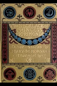 The Necklace of Princess Fiorimonde, and Other Stories