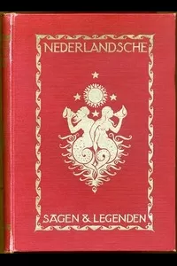 Nederlandsche Sagen en Legenden