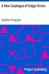 A New Catalogue of Vulgar Errors