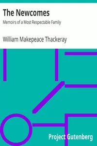 The Newcomes: Memoirs of a Most Respectable Family