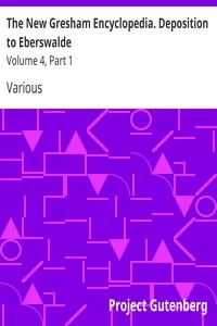 The New Gresham Encyclopedia. Deposition to Eberswalde