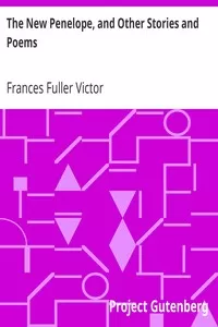 The New Penelope, and Other Stories and Poems