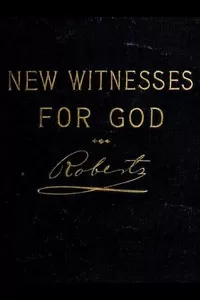 New Witnesses for God (Volume 2 of 3)