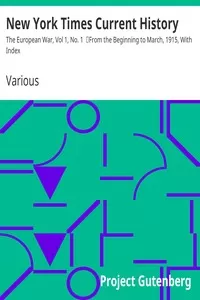 New York Times Current History: The European War, Vol 1, No. 1