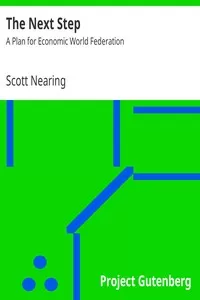 The Next Step: A Plan for Economic World Federation