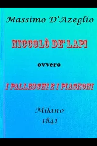 NiccolÃ² de' Lapi; ovvero, i Palleschi e i Piagnoni