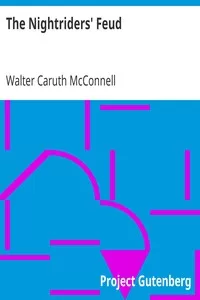 The Nightriders' Feud