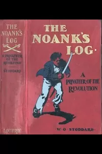 The Noank's Log: A Privateer of the Revolution