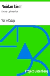 Noidan kirot: Kuvaus Lapin rajoilta