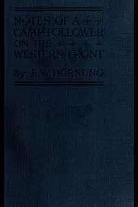 Notes of a Camp-Follower on the Western Front